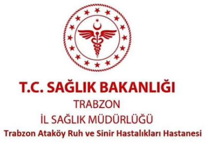 T.C. Sağlık Bakanlığı Trabzon Ataköy Ruh ve Sinir Hastalıkları Hastanesi